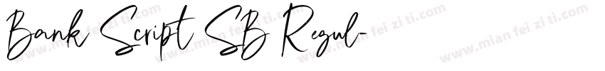 Bank Script SB Regul字体转换